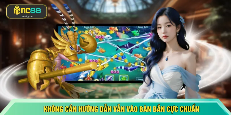 Không cần hướng dẫn vẫn vào bàn bắn cực chuẩn