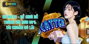 Nổ Hũ FC - Dễ Chơi Dễ Trúng Với Hơn 80% Tài Khoản Có Lãi